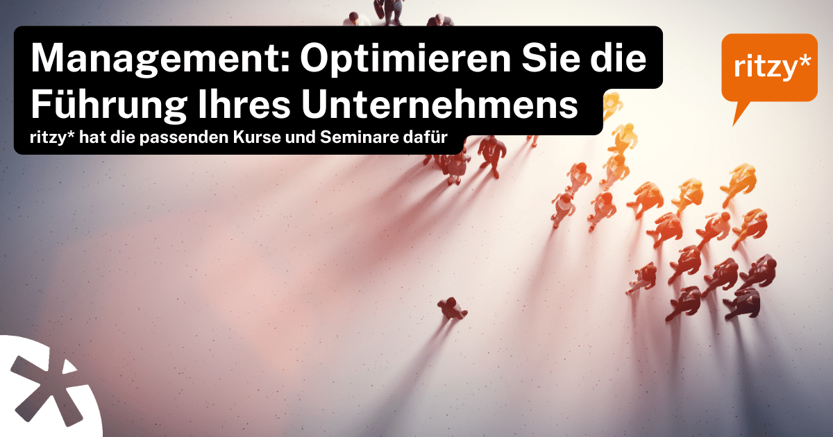 Symbolische Darstellung von Führung: Gruppe von Figuren bewegt sich in geordneter Formation, angeführt von einer Figur an der Spitze. Licht und Schatten erzeugen Dynamik. Text auf dem Bild: ‚Management: Optimieren Sie die Führung Ihres Unternehmens – ritzy* hat die passenden Kurse und Seminare dafür‘, Logo ritzy*.