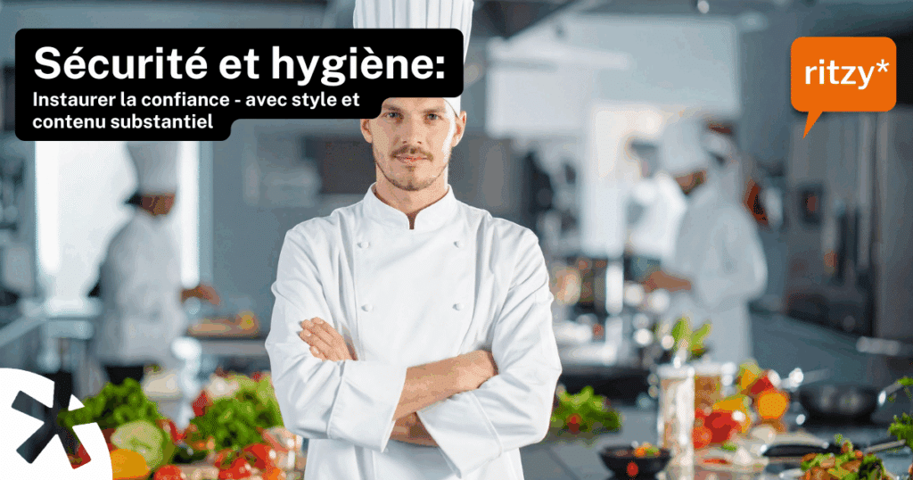 Chef en uniforme blanc dans une cuisine professionnelle, bras croisés, avec des ingrédients frais en arrière-plan. Texte en français sur la sécurité et l’hygiène.